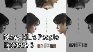 Marry Kills People | Episode 6 | EngSub