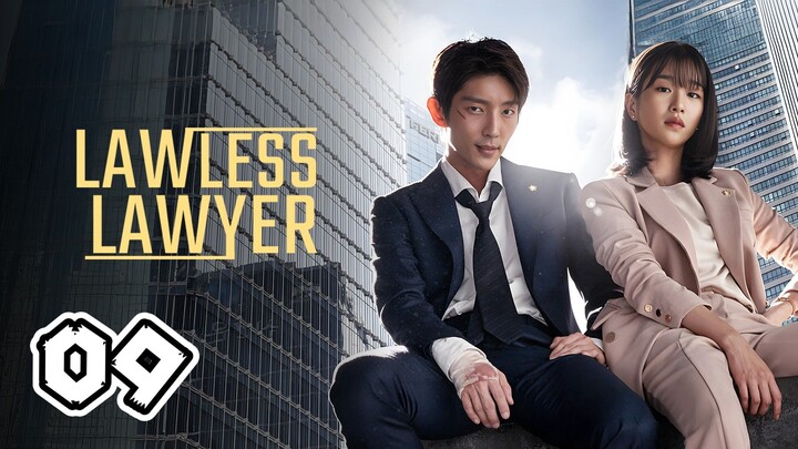 Lawless Lawyer (Tagalog Dubbed) Episode 9