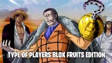 The Different Types of Blox Fruits Players - Watch and Laugh