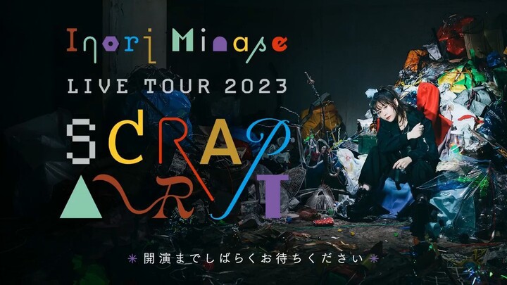 Inori Minase LIVE TOUR 2023 SCRAP ART