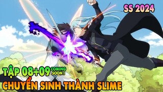 Lúc Đó, Tôi Đã Chuyển Sinh Thành Slime Mùa 3 | Tập 8 + 9 cs | Anime Tháng 5