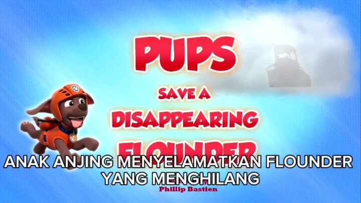 paw patrol musim 10 Episode 18 Original mix indonesia song