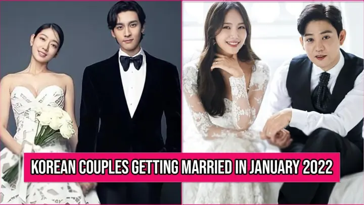 2 Korean Celebrity Couples Who Are Getting Married In January 2022