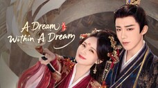 RE-Upload | A Dream Within A Dream 2025 - Ep 01 (Sub Indo)