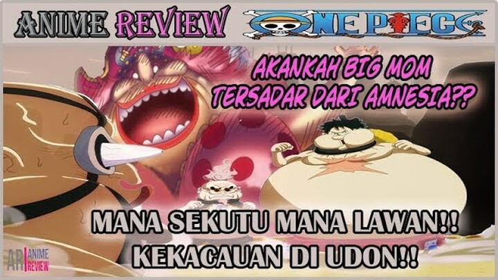 One Piece - Luffy, Big Mom, Queen dan Masalah Oshiruko