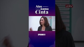 Ibu-ibu tukang bikin masalah I Atas Nama Cinta Eps8 #antv #short (17 juni 2024)