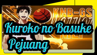 [MEP Kuroko no Basuke] Pejuang