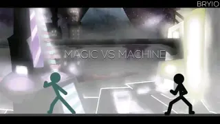 Magic vs Machine Collab(hosted by Bryio)