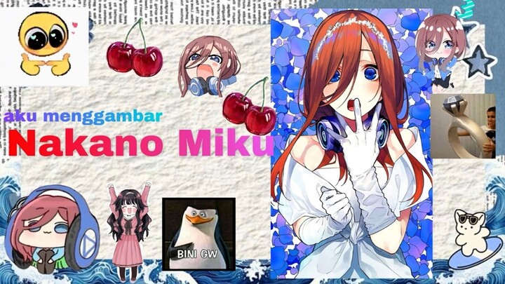 I drew Nakano Miku🥰😊🌹🌹🌷 part 2