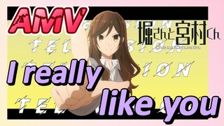 [Hori san to Miyamura kun] AMV "I really like you"