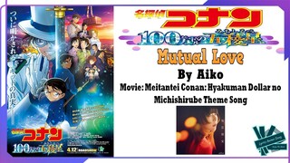 Aiko - Mutual Love | Anime: Meitantei Conan Hyakuman Dollar no Michishirube Theme Song Full (Lyrics)