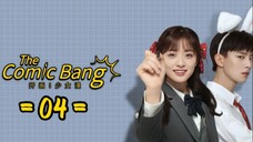 The Comic Bang - Episode 4 [Eng Sub]