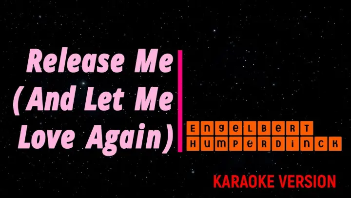 Release Me (And Let Me Love Again) - Engelbert Humperdinck | Karaoke Version | 🎶🎙️▶️ |HQ