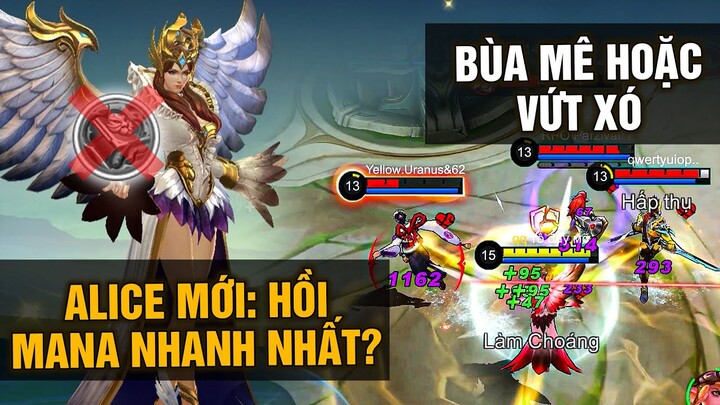 MLBB | ALICE MỚI MÙA 26: HỒI MANA NHANH NHẤT GAME? BÙA MÊ HOẶC GIỜ VỨT XÓ? | Tốp Mỡ