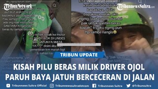 Kisah Pilu Driver Ojol Paruh Baya Berasnya Jatuh dan Terlindas hingga Berceceran, Sikapnya Disoroti