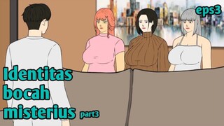 Identitas Bocah Misterius part 3