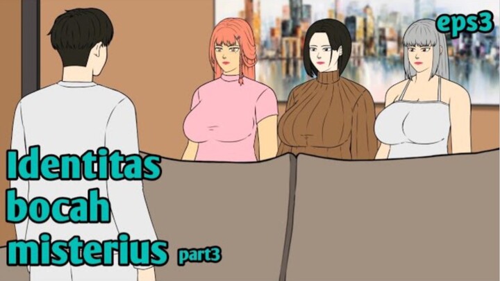 Identitas Bocah Misterius part 3