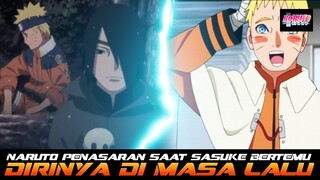 NARUTO PENASARAN SAAT SASUKE BERTEMU DENGANNYA DI MASA LALU