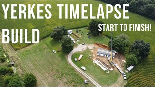 Home Construction Time-lapse from Start to Finish |Yerkes Build|