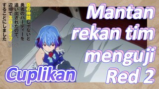 [Banished from the Hero's Party]Cuplikan | Mantan rekan tim menguji Red 2