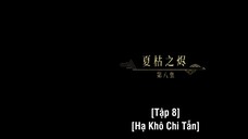 Vĩnh Dạ Trường Minh EP 8 [Sub Việt]