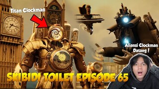 EPISODE 65 SKIBIDI TOILET TERBARU! INI ANIMASI SKIBIDI TOILET TERBAIK YANG PERNAH AKU LIHAT!