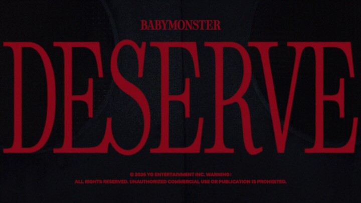 BABYMONSTER DESERVE MV