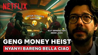 Nyanyi Bareng Bella Ciao Terakhir Kalinya, Bikin Goyang sambil Nangis | Money Heist | Clip