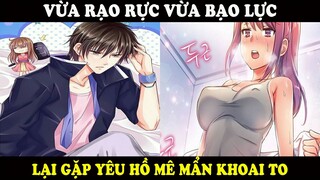 Hồ Ly Mê Mẩn Khoai To | Vừa Rạo Rực Vừa Bạo Lực | Trà Sữa Review