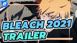 Trailer 2021, Perang Darah Seribu Tahun! Inilah Masa Mudaku! | Bleach 21st Anniversary_2