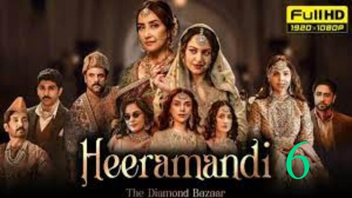 Heeramandi The Diamond Bazaar S01E06