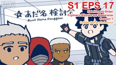 FGO Fujimaru Ritsuka wa Wakaranai - Episode 17 - Subtitle Indonesia