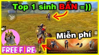 [Free Fire] Nhận miễn phí skin Hoàng Đế Sinh Tồn chơi gặp "Top 1 sinh BẦN" 🙃| StarBoyVN