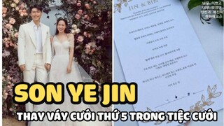 Son Ye Jin thay váy cưới thứ 5 trong tiệc tối, tiết lộ thực đơn toàn sơn hào hải vị cực sang chảnh