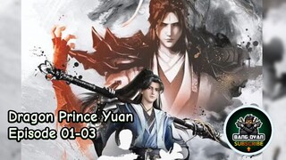 Dragon Prince Yuan Episode 1-3 Sub indonesia