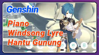 [Genshin Impact, Piano, Windsong Lyre] "Hantu Gunung"