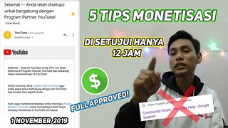 5 Tips Cepat Di Terima Monetisasi - Approved Hanya 12 Jam Saja!