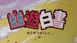 Yuyu hakusho Episode 47 sub indo)