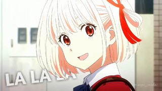 Takina and Chisato AMV EDIT LA LA LA