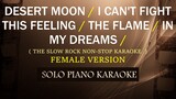 DESERT MOON / I CAN'T FIGHT THIS FEELING / THE FLAME / IN MY DREAMS ( FEMALE VERSION ) (COVER_CY)