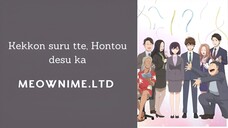 Kekkon suru tte, Hontou desu ka Eps 10 ( Sub indo )