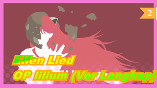 [Elfen Lied] OP lilium (Ver Lengkap)_2