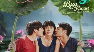 Bua and Kwan: The Opposites of Love and Hate Ep 4