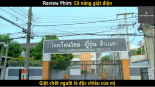 REVIEW PHIM :Cô nàng giật điện (p1) #rvphimhaihuoc