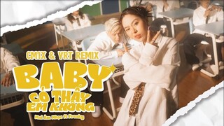 Baby Có Thấy Em Không (CM1X & VRT REMIX) - Mai Âm Nhạc ft. Freaky