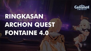 RINGKASAN ARCHON QUEST FONTAINE 4.0