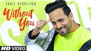 Without You (Full Song) Sahil V | Freak Singh | Mirza | Latest Punjabi Song 2020