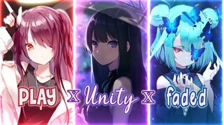 Nightcore - PLAY x Unity x Faded _ Alan Walker (Mashup _ Switching Vocals) Lyric