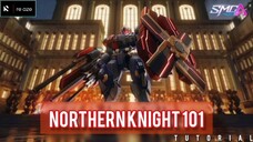 [SMC Tutorial] Northern Knight 101 Shielder OP-nya Super Mecha Champions