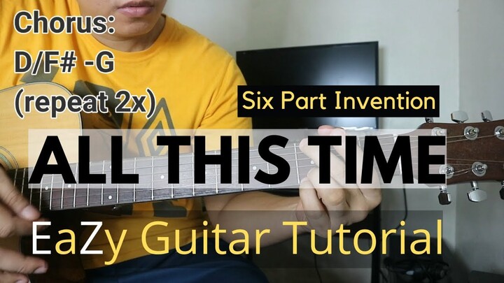 ALL THIS TIME Guitar Tutorial - Six Part Invention (with Tabs for Intro)